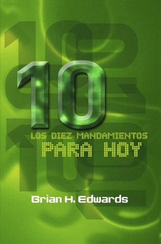 Los Diez Mandamientos para hoy