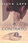 El contrato by Pilar Lepe