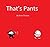 That's Pants (''1'')