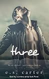Three by E.S. Carter