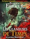 Les glaneuses de Temps by Patrick Ferrer