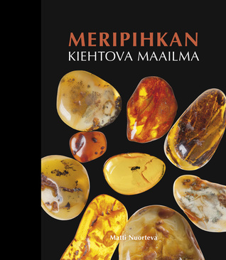 Meripihkan kiehtova maailma (Hardcover)