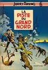 La piste du Grand Nord La piste du Grand Nord