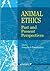 Animal Ethics by Evangelos D. Protopapadakis