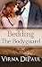 Bedding the Bodyguard (Bedd...