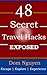 48 Secret Travel HACKS Exposed:: Book 2:TRAVEL into the Wild, Enjoy Adventures with Cool Travel Tips 2 SAVE You Time, Money, Stress & Make Mountain of ... Dreams into Reality with Ease & Love.