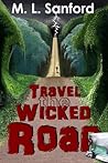 Travel the Wicked Road