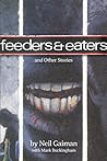 Feeders & Eaters ...