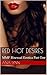 Red Hot Desires: MMF Bisexual Erotica Part One