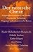 Der russische Christ: Ausgewählte Geschichten von Tolstoi, Dostojewski, Tschechow, Turgenjew und andere russische Meister