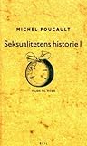 Seksualitetens Historie I: Viljen til Viten
