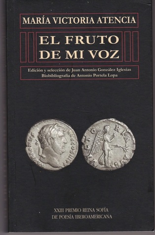 El fruto de mi voz (Paperback)
