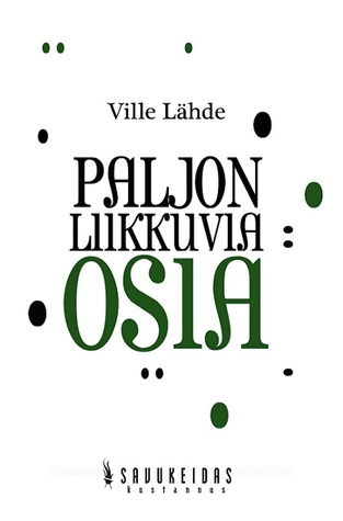 Paljon liikkuvia osia (Paperback)