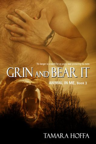 Grin and Bear It (Animal in Me, #3)