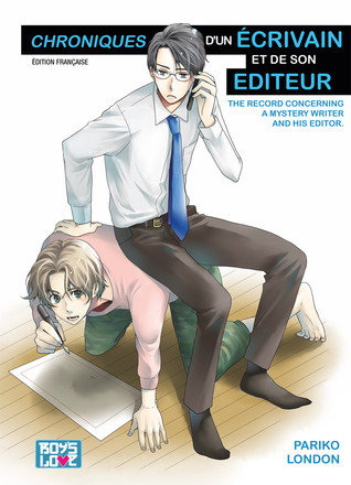 Chroniques d'un écrivain et de son éditeur: The record concerning a mystery writer and his editor