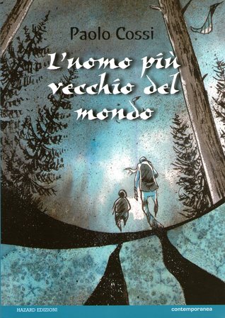 L'uomo più vecchio del mondo (Paperback)