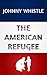 The American Refugee