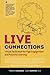 LIVE connections: Virtual Facilitation for High Engagement and Powerful Learning