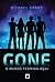 Gone: O Mundo Termina Aqui ...