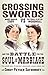 Crossing Swords by Cindy Peyser Safronoff Crossing Swords by Cindy Peyser Safronoff
