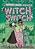Witch Switch (Witch Wars #2)