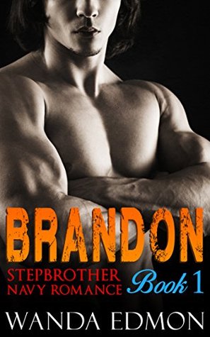 Brandon, Book 1 (Stepbrother Navy Romance #1)