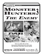 GURPS Monster Hunters 3: The Enemy