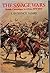 The Savage Wars by Lawrence James