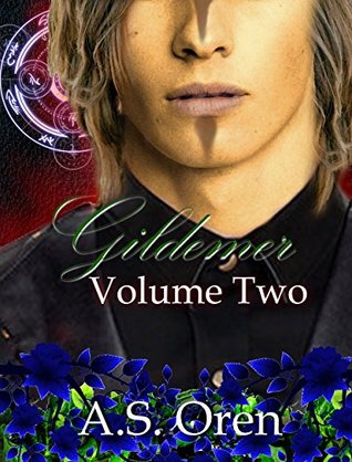 Gildemer Volume Two (The Gate Series 1 Volumes Book 2)