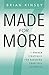 Made for More by Brian Kinsey