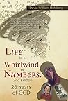 Life in a Whirlwind of Numbers by David William Dahlberg