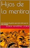 Hijos de la menti...