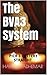 The BVA3 System: Pick 3 lot...