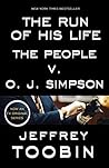 The Run of His Life by Jeffrey Toobin