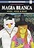 Magia Blanca