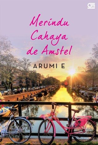 Merindu Cahaya de Amstel (Paperback)