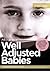 Well Adjusted Babies by Jennifer Barham-Floreani