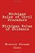 Michigan Rules of Civil Procedure Michigan Rules of Evidence by Michigan Supreme Court