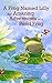 A Frog Named Lilly The Amazing Adventures of a Pond Frog (The Life Cycle of Animals-Frogs Book 2)