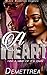 A Heart Has a Mind of Its Own by Demettrea