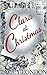 Clara at Christmas (Clara A...