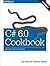 C# 6.0 Cookbook by Jay Hilyard