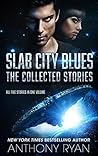 Slab City Blues: ...