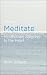 How to Meditate: Mindfulnes...