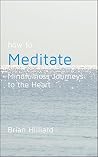 How to Meditate: ...