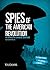 Spies of the American Revolution: An Interactive Espionage Adventure (You Choose: Spies)