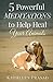 5 Powerful Meditations to Help Heal Your Animals