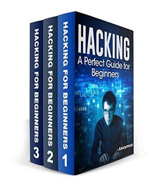 HACKING: "Hacking Box Set" Everything You Must Know About Hacking (HACKING FOR BEGINNERS)