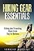Hiking Gear Essentials: Filling the Traveling Pack from Top to Bottom (Backpacking & Camping)