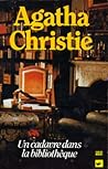 Un cadavre dans la bibliothèque by Agatha Christie